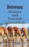 Botswana History and Tourism, Culture and People