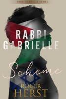 Scheme (The Rabbi Gabrielle Series - Book 6)