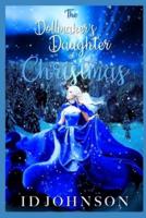 The Doll Maker's Daughter at Christmas