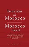 Tourism in Morocco, Morocco Travel