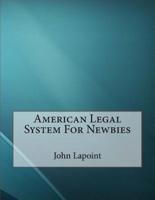 American Legal System For Newbies