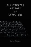 Illustrated History of Computing
