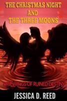 The Christmas Night and the Three Moons Book 2