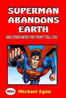 Superman Abandons Earth