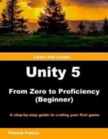 Unity 5 from Zero to Proficiency (Beginner)