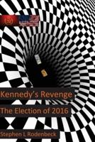 Kennedy's Revenge
