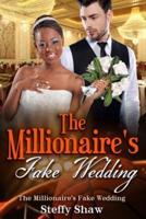 The Millionaire's Fake Wedding