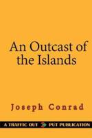 An Outcast of the Islands