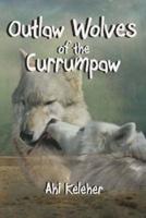Outlaw Wolves of the Currumpaw