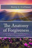 The Anatomy of Forgiveness