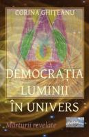 Democratia Luminii in Univers