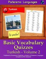 Parleremo Languages Basic Vocabulary Quizzes Turkish - Volume 2