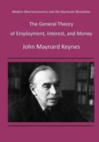 The General Theory of Employment, Interest, and Money