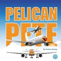 Pelican Pete