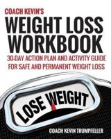 Coach Kevin's Weight Loss Workbook