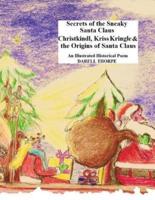 Secrets of the Sneaky Santa Claus