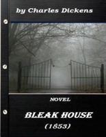 Bleak House by Charles Dickens NOVEL (1853)