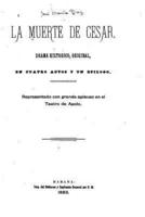 La Muerte De Cesar, Drama Histórico