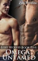 Omega Untamed (Lost Wolves Book Five)
