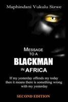 Message to a Blackman in Africa, Second Edition