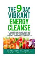 9 Day Vibrant Energy Cleanse