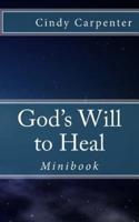 God's Will to Heal - Mini