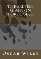 The Selfish Giant- In Portugese