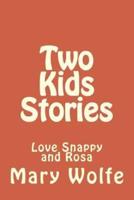 Two Kids Stories