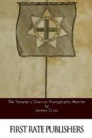 The Templar's Chart, or Hieroglypic Monitor