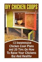 DIY Chicken Coops