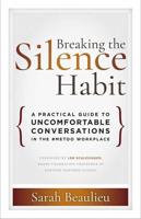 Breaking the Silence Habit