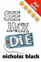See Jack Die