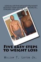 Five Easy Steps to Weight Loss