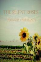 The Silent Roses