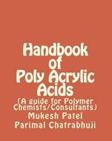 Handbook of Poly Acrylic Acids