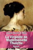 La Virginité De Mademoiselle Thulette