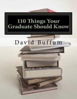 110 Things Your Graduate Should Know