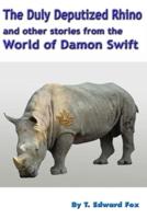The Duly Deputized Rhino