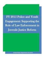 FY 2015 Police and Youth Engagement