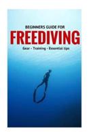 Beginners Guide For Freediving