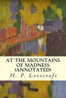 At the Mountains of Madness (Annotated)