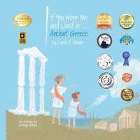 If You Were Me and Lived in...Ancient Greece: An Introduction to Civilizations Throughout Time