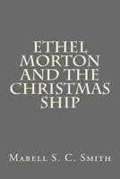 Ethel Morton and The Christmas Ship