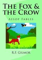 The Fox & The Crow