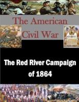 The Red River Campaign of 1864