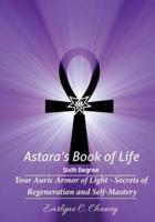 Astara's Book of Life - 6th Degree