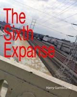 The Sixth Expanse