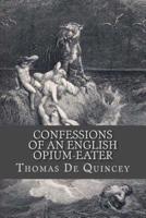 Confessions of an English Opium-Eater