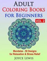 Adult Coloring Books for Beginners, Volume 2