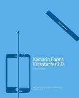 Xamarin.Forms Kickstarter 2.0